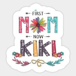 First Mom Now Kiki Wildflowers Happy Mothers Day Sticker
